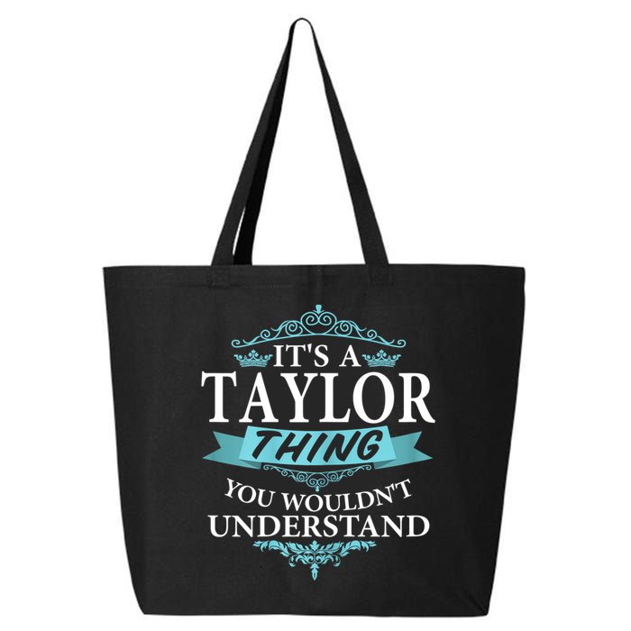 It's A Tay Lor Thing You Wouldn't Understand V4 25L Jumbo Tote