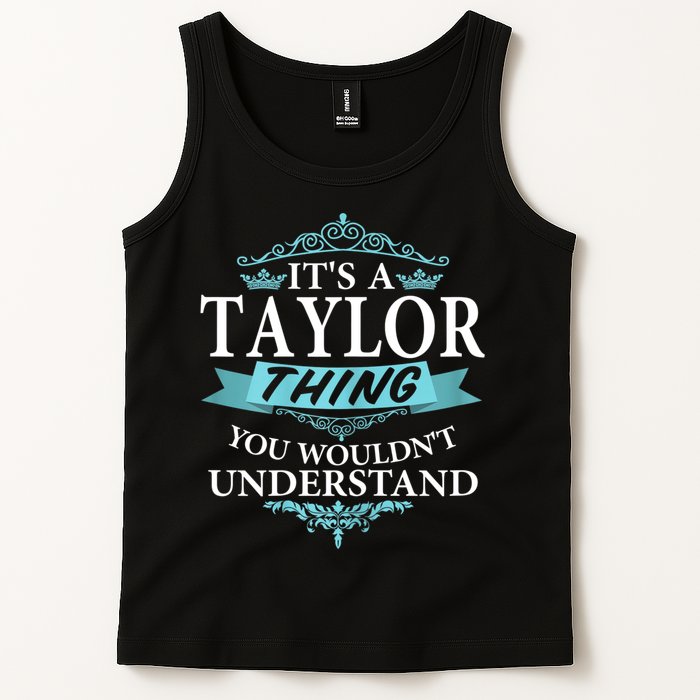 It's A Tay Lor Thing You Wouldn't Understand V4 Tank Top