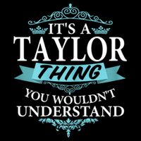 It's A Tay Lor Thing You Wouldn't Understand V4 Toddler T-Shirt
