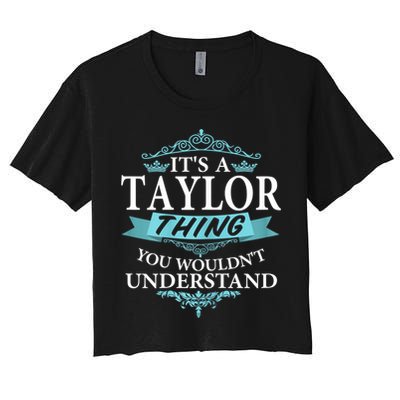 It's A Tay Lor Thing You Wouldn't Understand V4 Crop Top