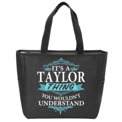 It's A Tay Lor Thing You Wouldn't Understand V4 Zip Tote Bag