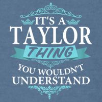 It's A Tay Lor Thing You Wouldn't Understand V4 Garment-Dyed Sweatshirt
