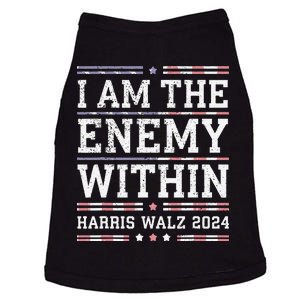 I Am The Enemy Within Harris Walz 2024 Doggie Tank