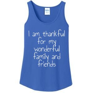 I Am Thankful For My Wonderful Family And Friends Gift Ladies Essential Tank