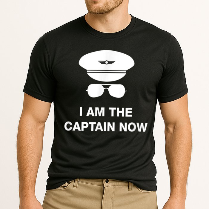 I Am The Captain Now Funny Pilot Cooling Performance Crew T-Shirt
