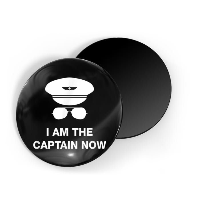 I Am The Captain Now Funny Pilot Magnet