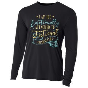 I Am To Emotionally Attached To Fictional Characters Cooling Performance Long Sleeve Crew