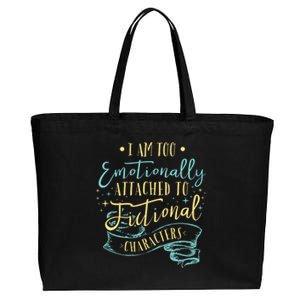 I Am To Emotionally Attached To Fictional Characters Cotton Canvas Jumbo Tote