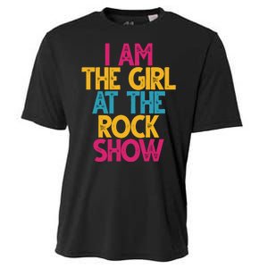 I Am The Girl At The Rock Show Cooling Performance Crew T-Shirt