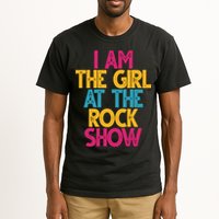 I Am The Girl At The Rock Show Tall T-Shirt