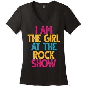 I Am The Girl At The Rock Show Women's V-Neck T-Shirt