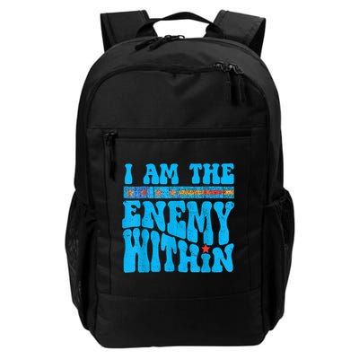 I Am The Enemy Within I Am The Enemy Within America Daily Commute Backpack