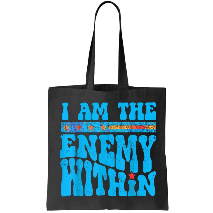 I Am The Enemy Within I Am The Enemy Within America Bag