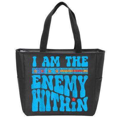 I Am The Enemy Within I Am The Enemy Within America Zip Tote Bag
