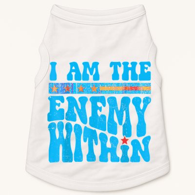 I Am The Enemy Within I Am The Enemy Within America Doggie Tank