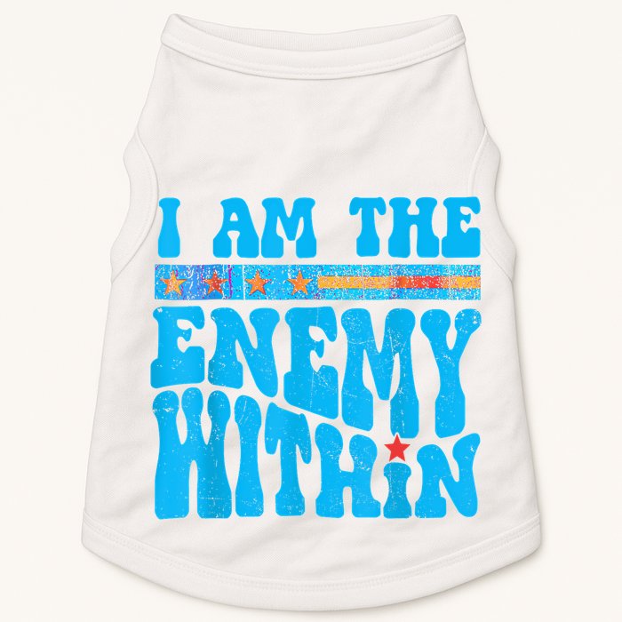 I Am The Enemy Within I Am The Enemy Within America Doggie Tank
