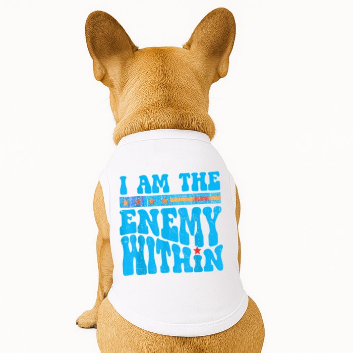 I Am The Enemy Within I Am The Enemy Within America Doggie Tank