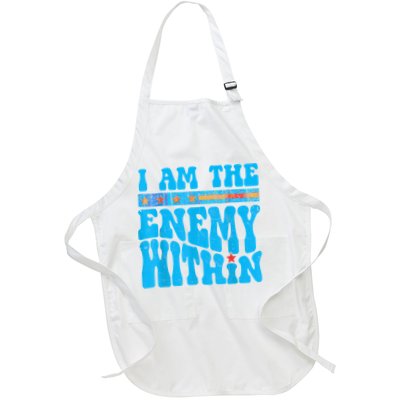 I Am The Enemy Within I Am The Enemy Within America Apron