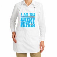 I Am The Enemy Within I Am The Enemy Within America Apron