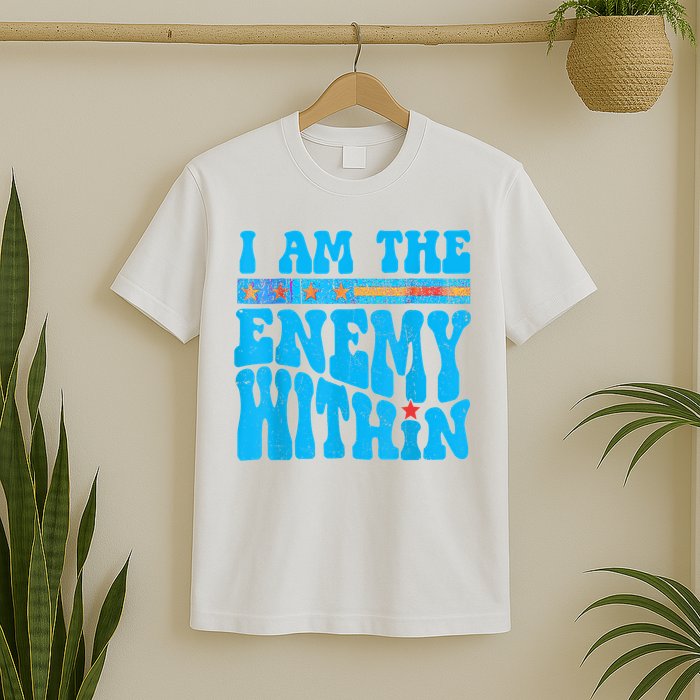 I Am The Enemy Within I Am The Enemy Within America T-Shirt