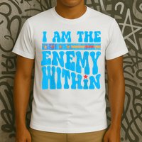 I Am The Enemy Within I Am The Enemy Within America T-Shirt