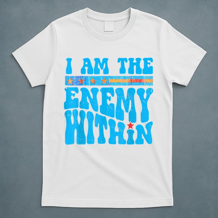 I Am The Enemy Within I Am The Enemy Within America T-Shirt