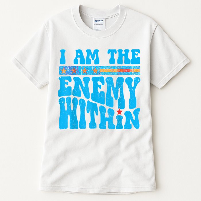 I Am The Enemy Within I Am The Enemy Within America Tall T-Shirt