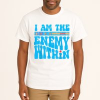 I Am The Enemy Within I Am The Enemy Within America Tall T-Shirt