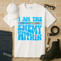 I Am The Enemy Within I Am The Enemy Within America Tall T-Shirt
