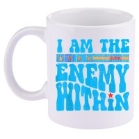 I Am The Enemy Within I Am The Enemy Within America 11oz C Handle Ceramic Mug