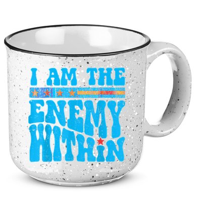 I Am The Enemy Within I Am The Enemy Within America 15oz Campfire Ceramic Mug