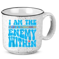 I Am The Enemy Within I Am The Enemy Within America 15oz Campfire Ceramic Mug