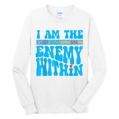 I Am The Enemy Within I Am The Enemy Within America Tall Long Sleeve T-Shirt