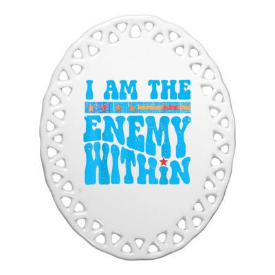 I Am The Enemy Within I Am The Enemy Within America Ceramic Oval Ornament