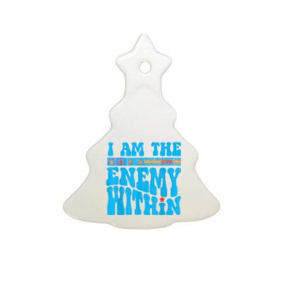 I Am The Enemy Within I Am The Enemy Within America Ceramic Tree Ornament