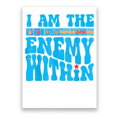 I Am The Enemy Within I Am The Enemy Within America Poster