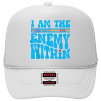 I Am The Enemy Within I Am The Enemy Within America Hat