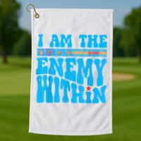 I Am The Enemy Within I Am The Enemy Within America Golf Towel