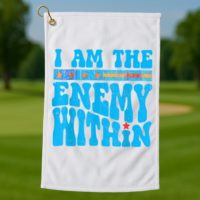 I Am The Enemy Within I Am The Enemy Within America Golf Towel