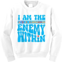 I Am The Enemy Within I Am The Enemy Within America Kids Sweatshirt