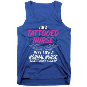 Im A Tattooed Nurse Sarcastic Saying Tee For Tattooed Nurse Gift Tank Top