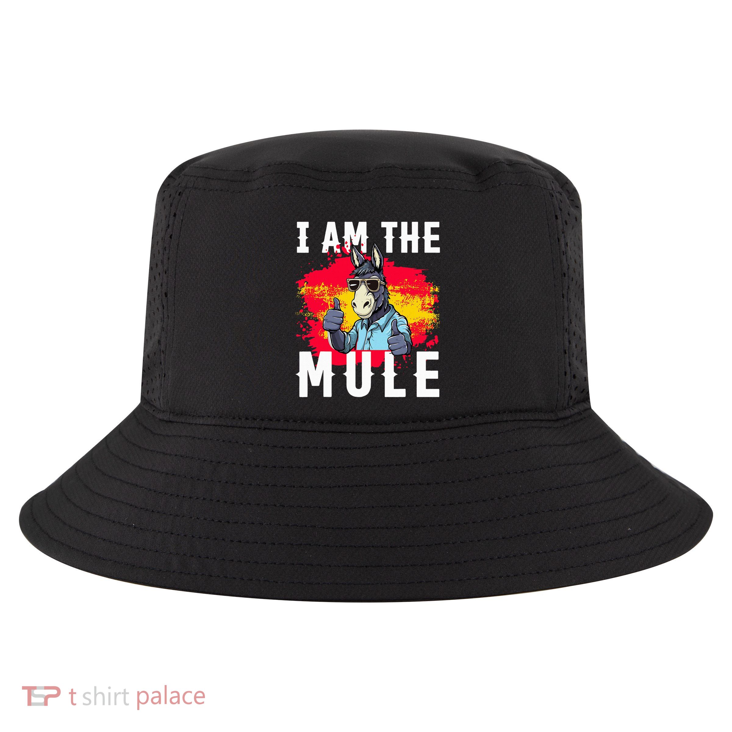 I Am The Mule T Funny Mule Donkey Cool Comfort Performance Bucket Hat