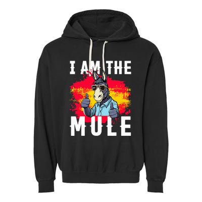 I Am The Mule T Funny Mule Donkey Garment-Dyed Fleece Hoodie