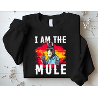 I Am The Mule T Funny Mule Donkey Sweatshirt