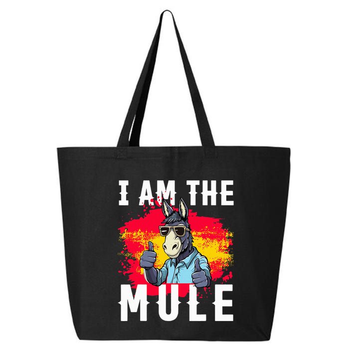 I Am The Mule T Funny Mule Donkey 25L Jumbo Tote