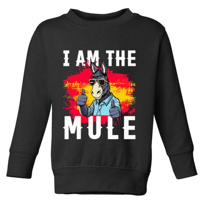 I Am The Mule T Funny Mule Donkey Toddler Sweatshirt