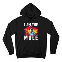 I Am The Mule T Funny Mule Donkey Tall Hoodie