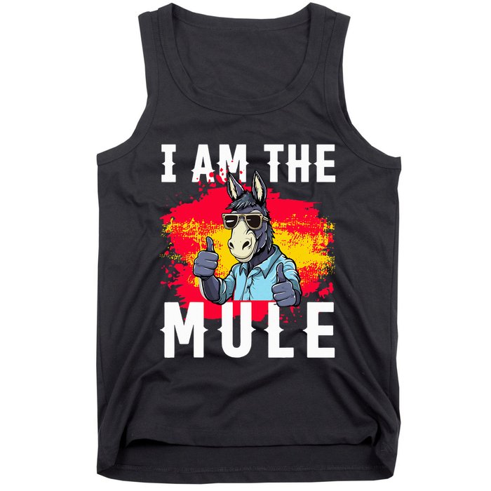I Am The Mule T Funny Mule Donkey Tank Top