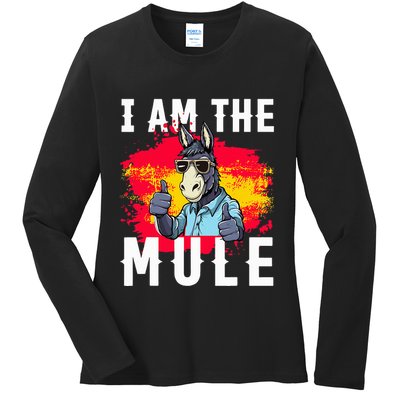 I Am The Mule T Funny Mule Donkey Ladies Long Sleeve Shirt