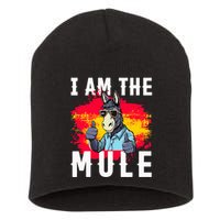 I Am The Mule T Funny Mule Donkey Short Acrylic Beanie